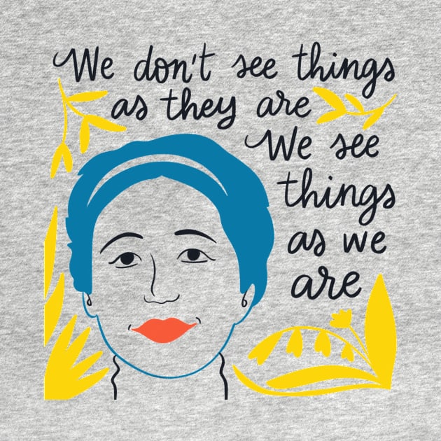 Anais Nin quote by Awesome quotes